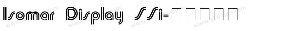 Isomar Display SSi字体转换